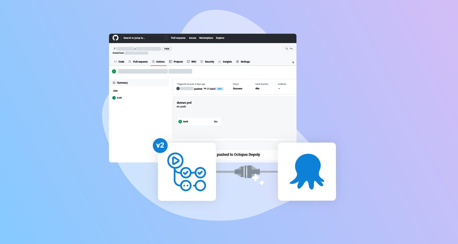GitHub Actions for Octopus Deploy v2