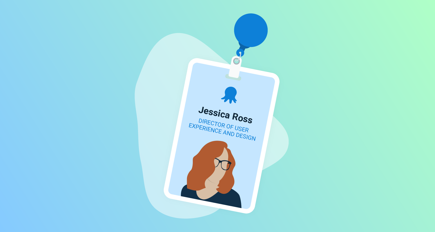 Octopus-branded security badge with text that says Jessica Ross, Director of User Experience and Design, above the silhouette of a red-headed woman wearing glasses.