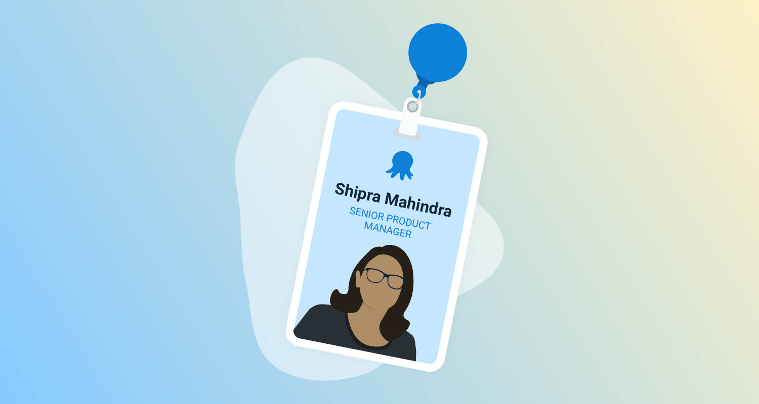 Octopus-branded security badge with text that says Shipra Mahindra, Senior Product Manager, above the silhouette of a woman wearing glasses.
