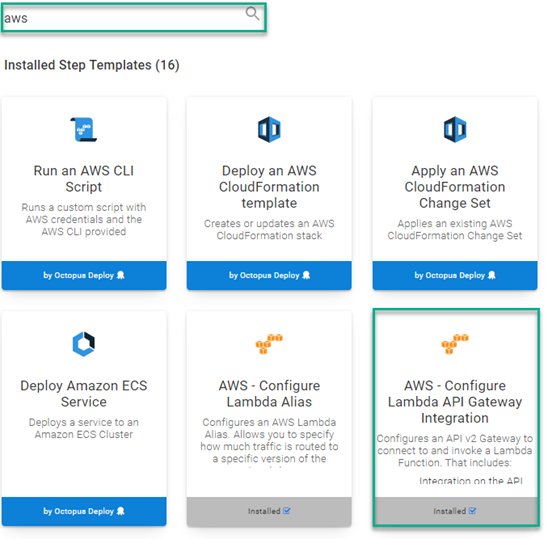 Octopus UI showing Choose Step Template with aws in search field and AWS - Configure Lambda API Gateway Integration selected