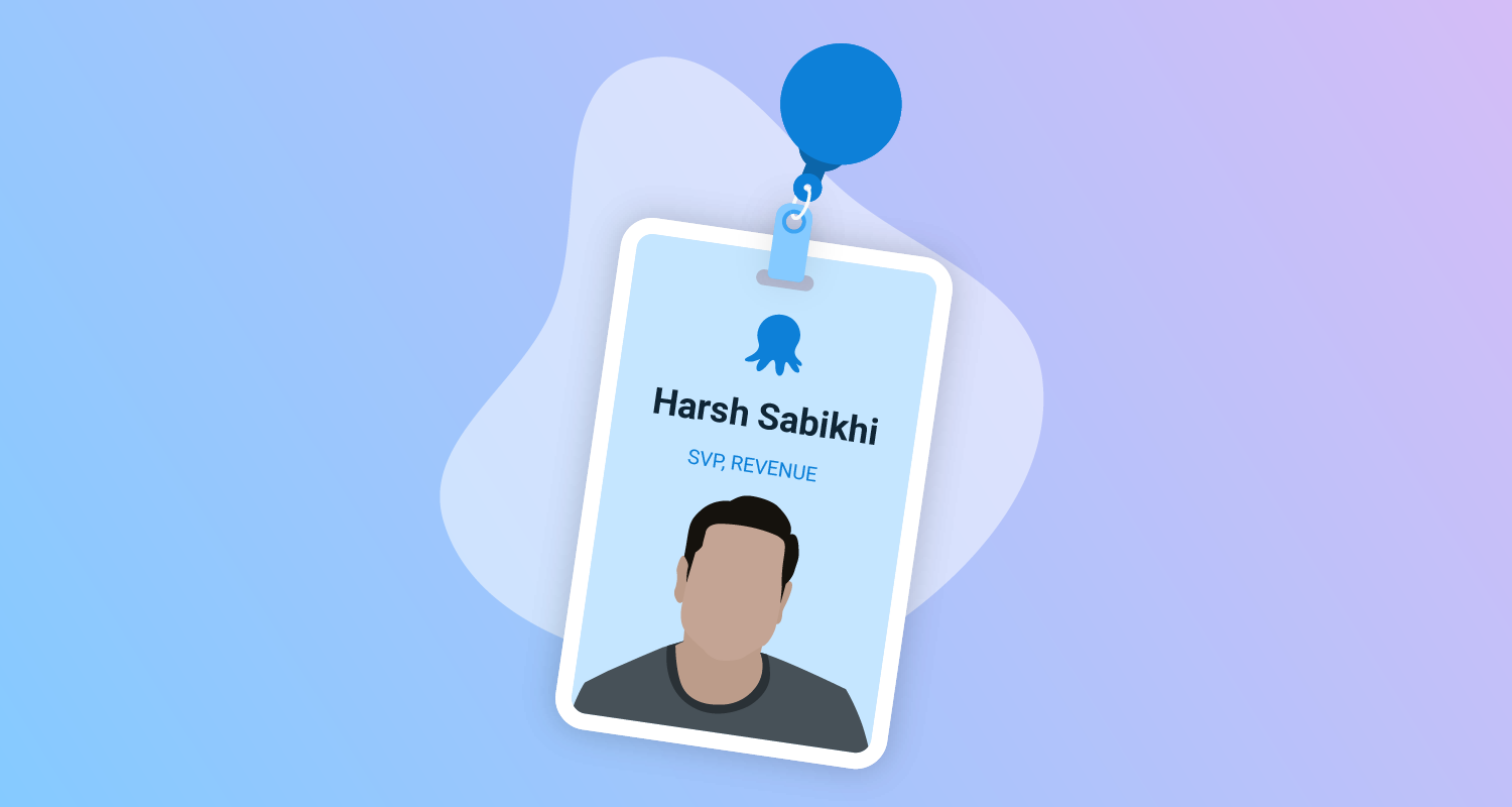 Octopus-branded security badge with text that says Harsh Sabikhi, Senior Vice President, Revenue, above the silhouette of a man.