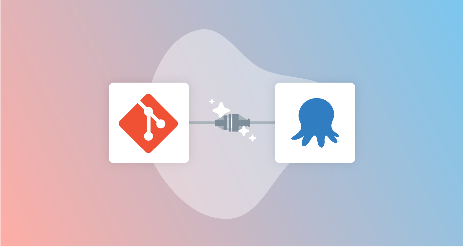 Git and Octopus logos connected by plugs with little stars around the connection