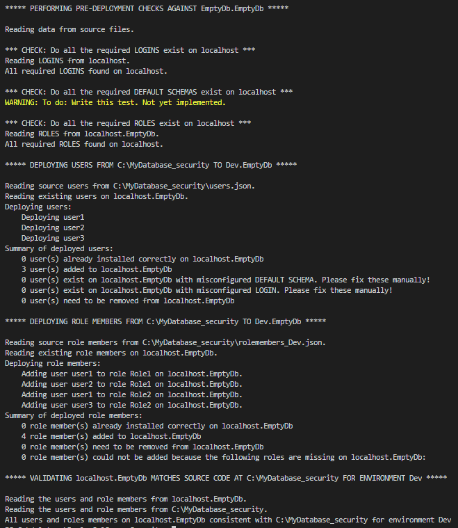 The output of deploying the Dev security model to an empty database with only the required roles pre-installed.