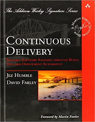 Continuous Delivery (Humble, Farley: 2011)