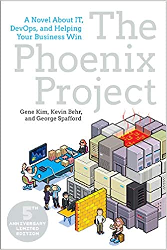 The Phoenix Project (Kim, Behr, Spafford: 2013)
