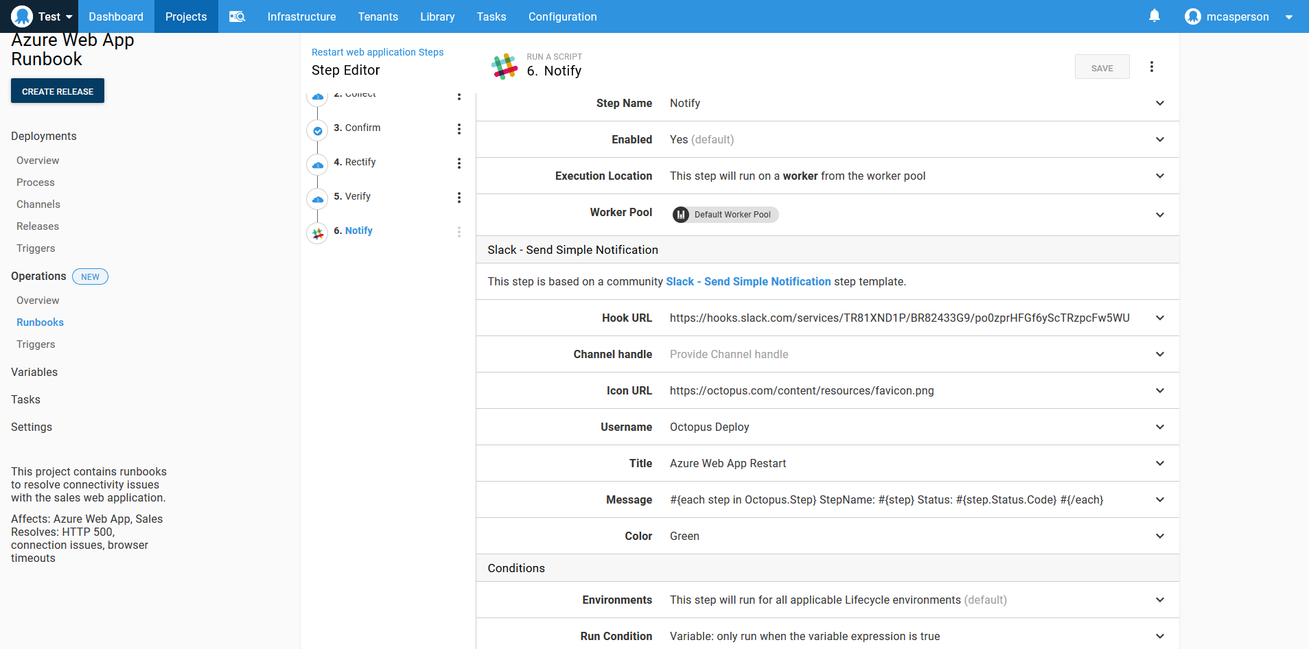 An Octopus Runbooks step that uses Slack to notify teams that the runbook ran