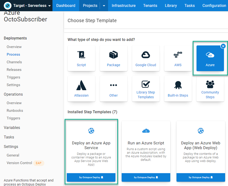 Octopus dashboard showing Deploy an Azure App Service step being selected