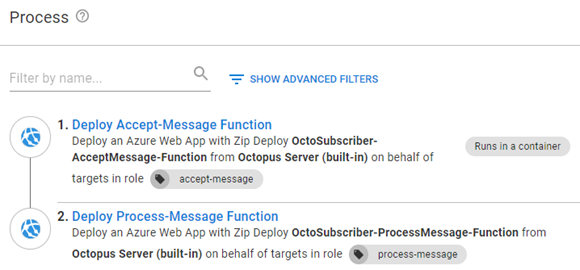 Screenshot of Process in Octopus showing step 1. Deploy Accept-Message Function and step 2. Deploy Process-Message Function
